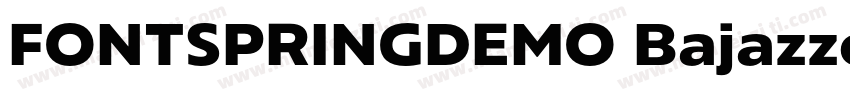FONTSPRINGDEMO BajazzoBold字体转换